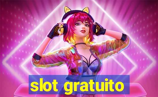 slot gratuito