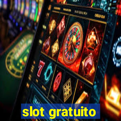 slot gratuito