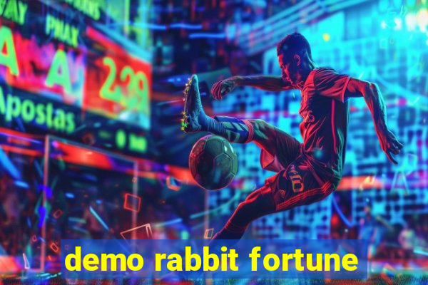 demo rabbit fortune