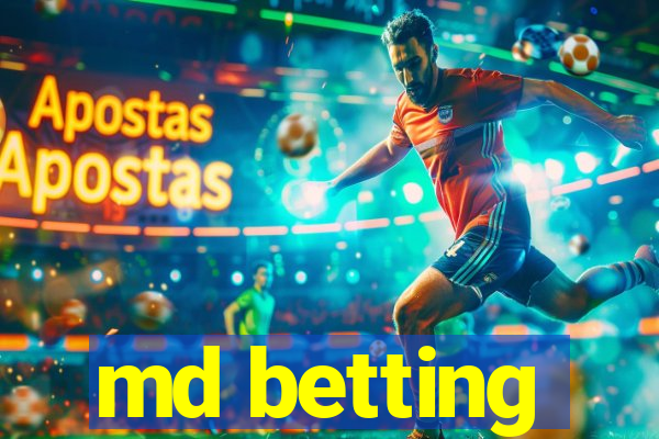 md betting