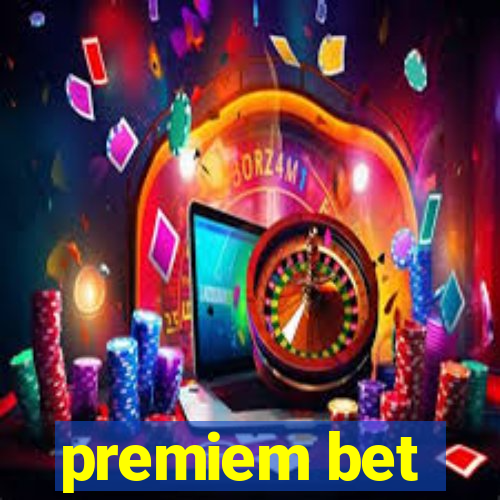 premiem bet