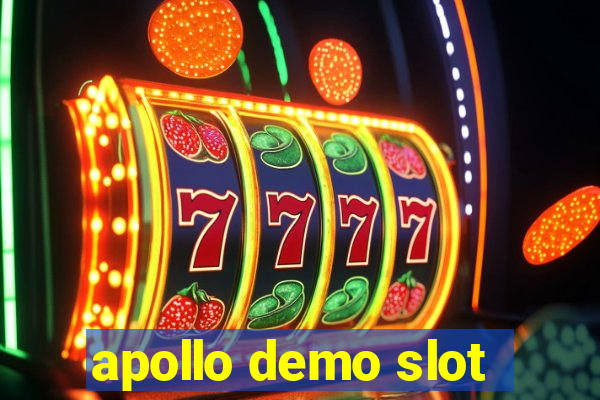 apollo demo slot