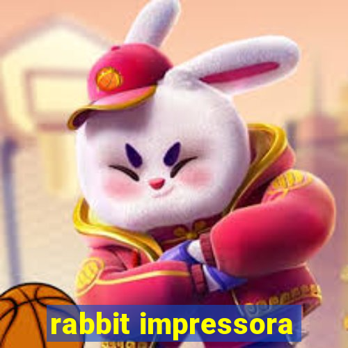 rabbit impressora