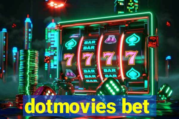 dotmovies bet