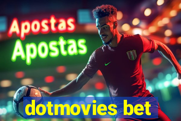 dotmovies bet