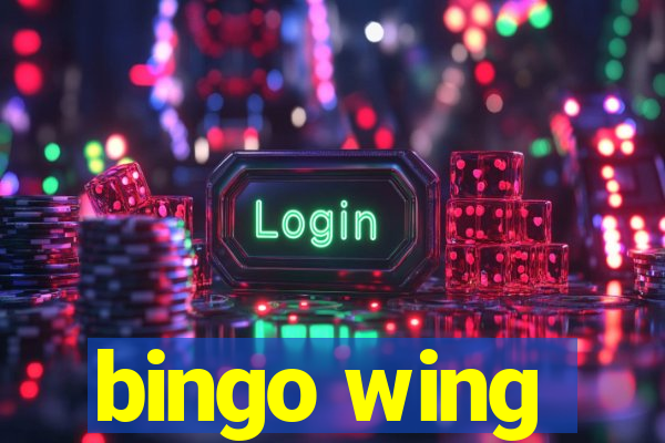 bingo wing