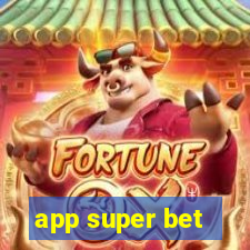 app super bet