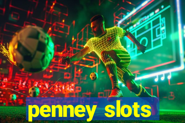 penney slots