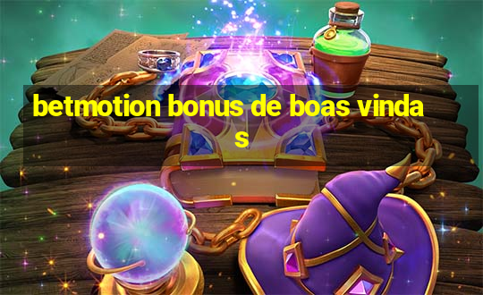 betmotion bonus de boas vindas