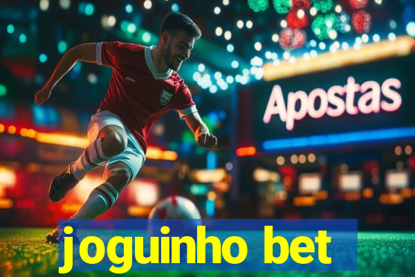 joguinho bet