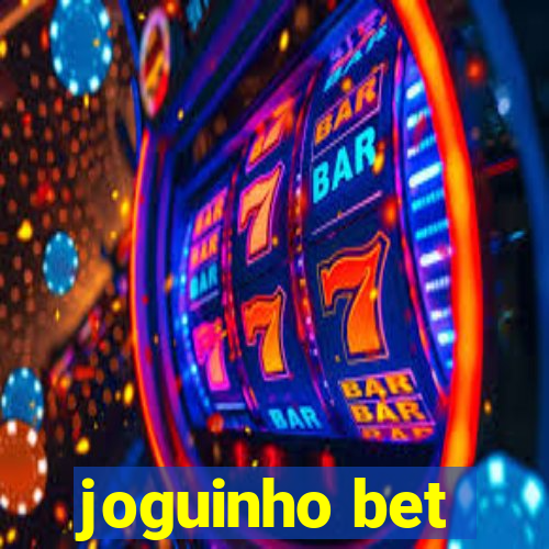 joguinho bet