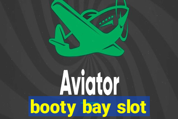 booty bay slot