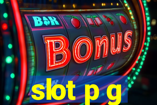 slot p g