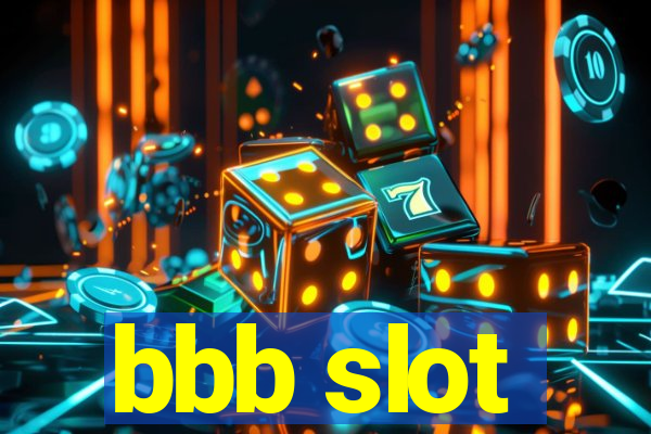 bbb slot