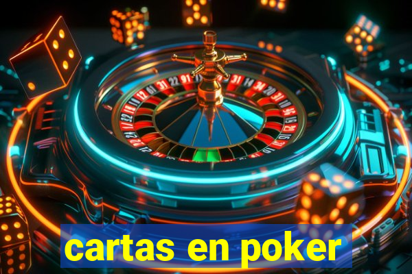 cartas en poker