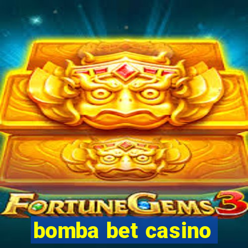 bomba bet casino