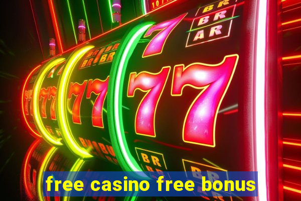 free casino free bonus