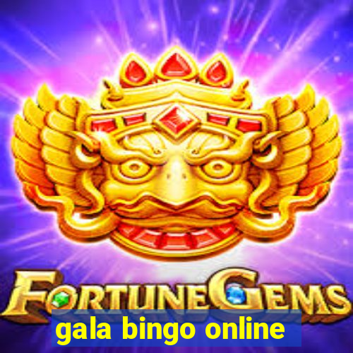 gala bingo online