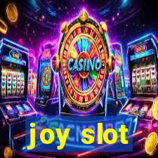 joy slot