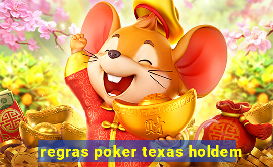 regras poker texas holdem