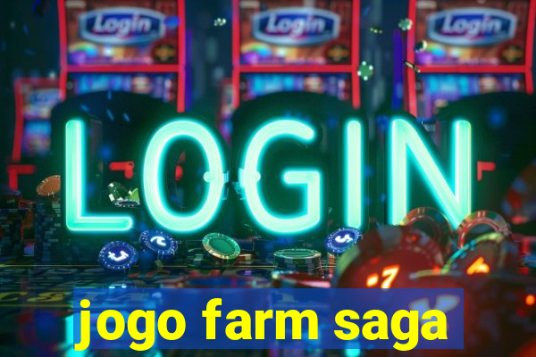 jogo farm saga