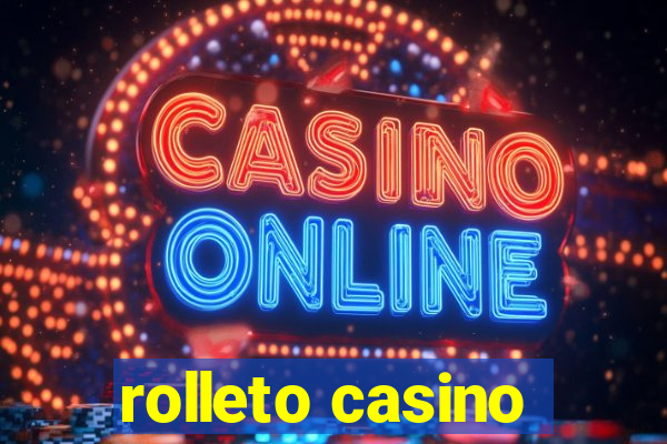 rolleto casino