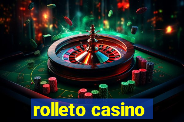 rolleto casino