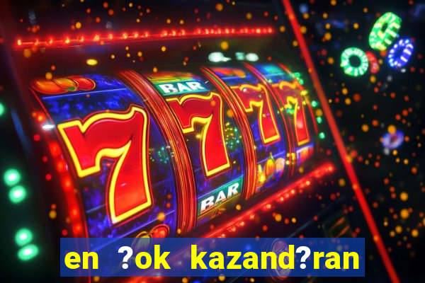 en ?ok kazand?ran slot oyunlar?