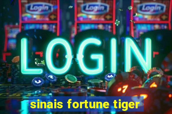 sinais fortune tiger