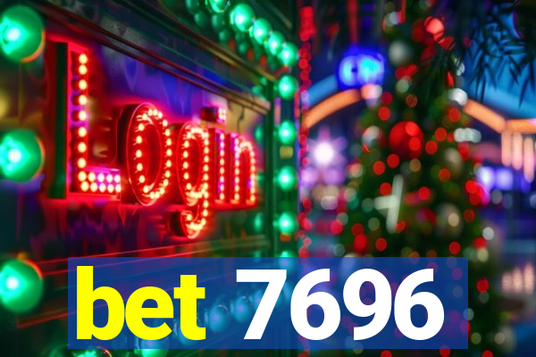 bet 7696