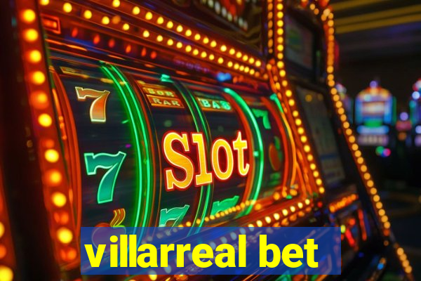 villarreal bet