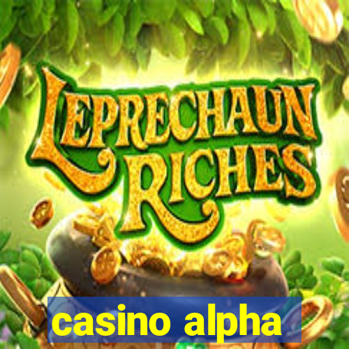 casino alpha