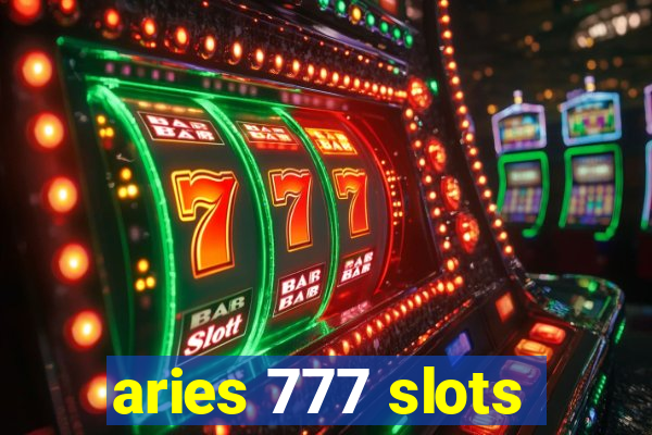 aries 777 slots