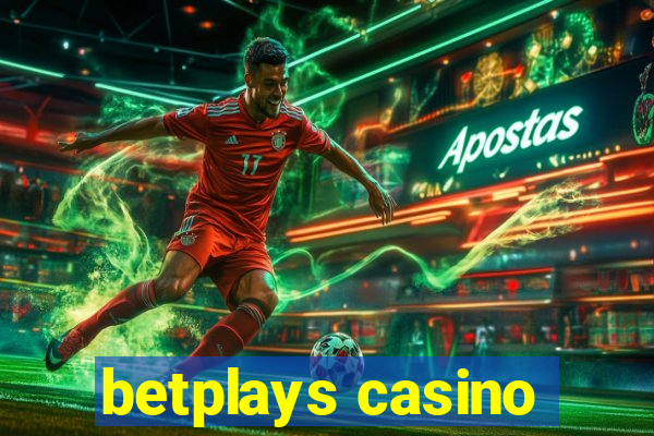 betplays casino