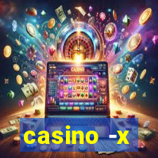 casino -x