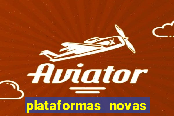 plataformas novas que est o pagando