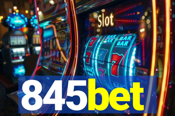 845bet