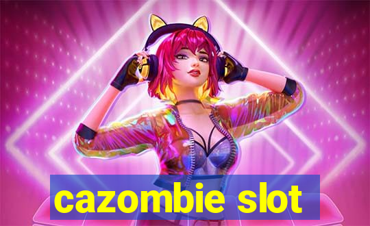 cazombie slot