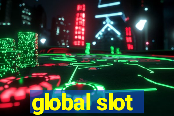 global slot