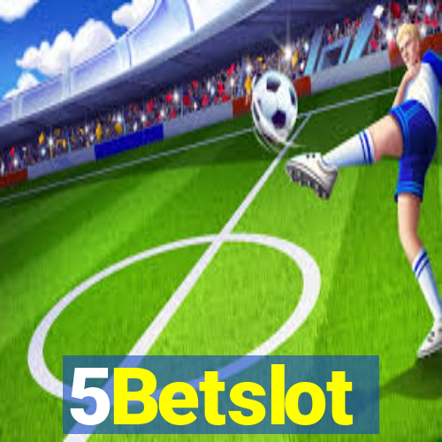 5Betslot