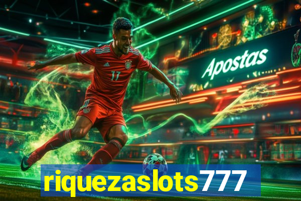 riquezaslots777