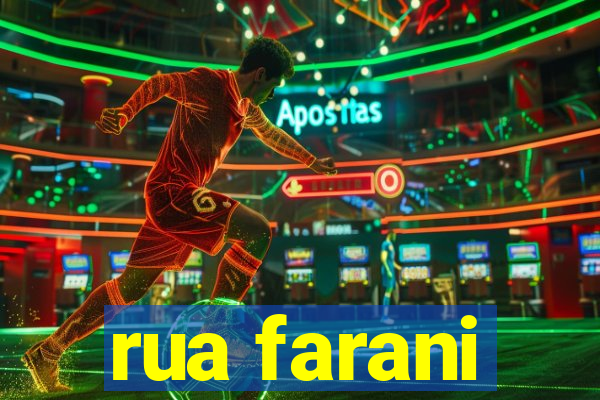 rua farani