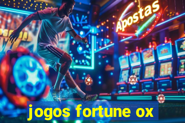 jogos fortune ox