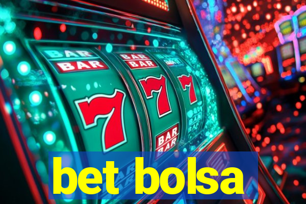 bet bolsa