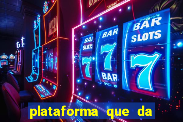 plataforma que da bonus no cadastro sem deposito