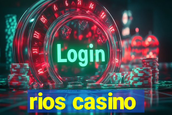 rios casino