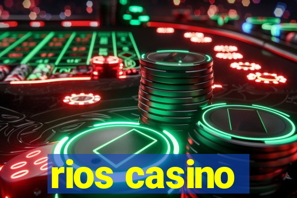 rios casino