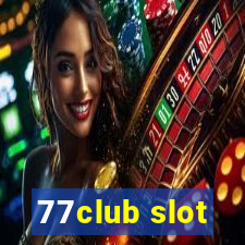 77club slot