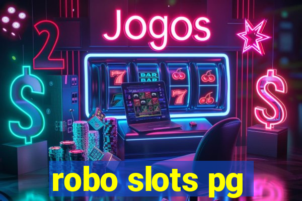 robo slots pg