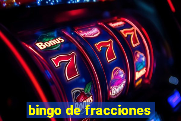 bingo de fracciones